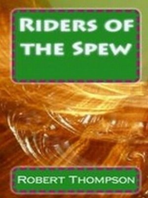 cover image of Riders of the Spew